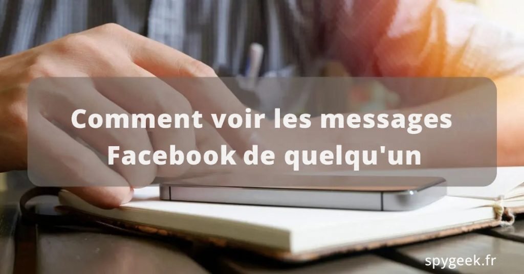 Comment voir les messages privés de quelqu'un sur Facebook